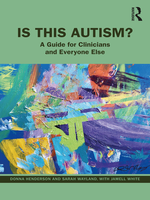 Title details for Is This Autism? by Donna Henderson - Available
